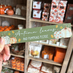 Autumn Leaves and Pumpkins Please - Wooden Home Decoration (Copy)